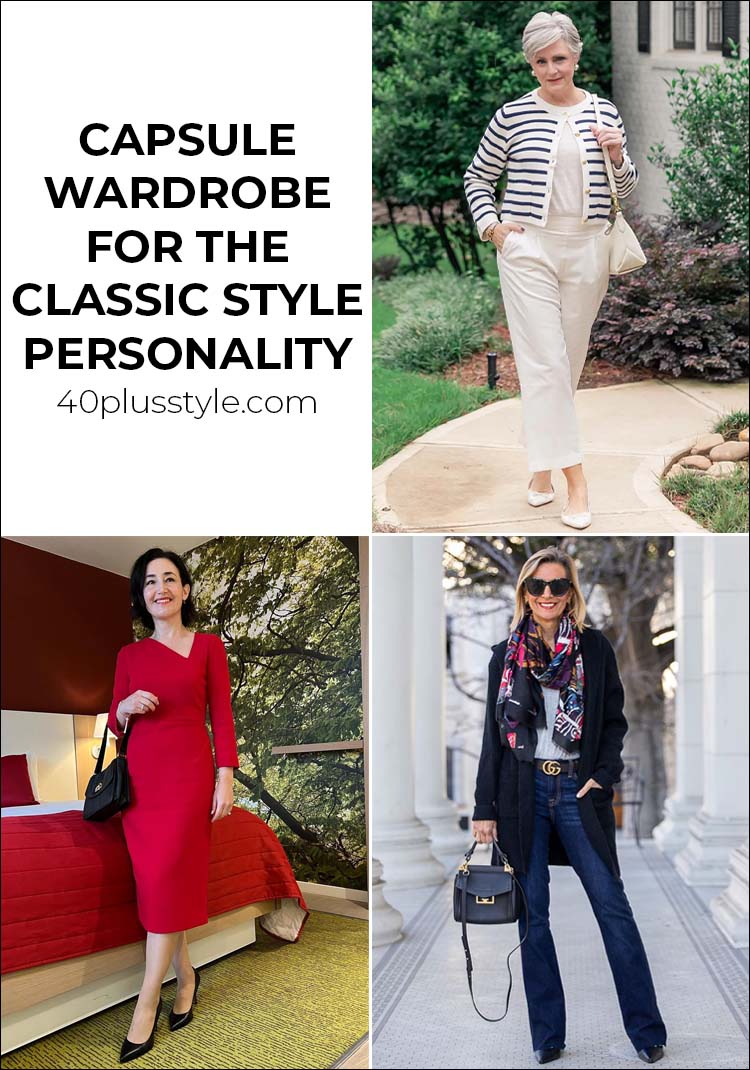 A style guide and capsule wardrobe for the CLASSIC style personality | 40plusstyle.com