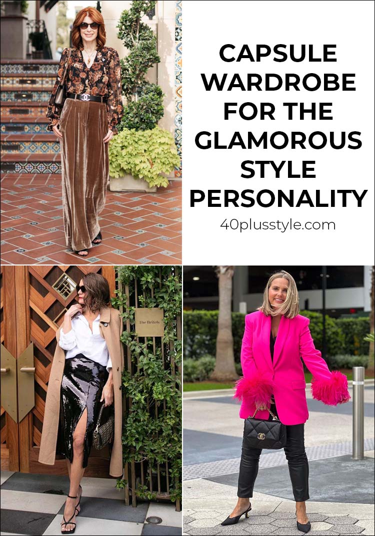 A style guide and capsule wardrobe for the GLAMOROUS style personality | 40plusstyle.com