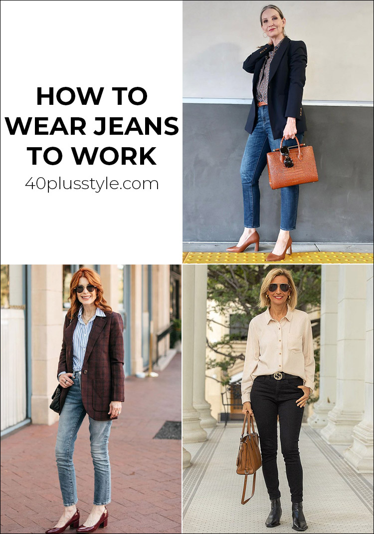 How to wear jeans to work | 40plusstyle.com