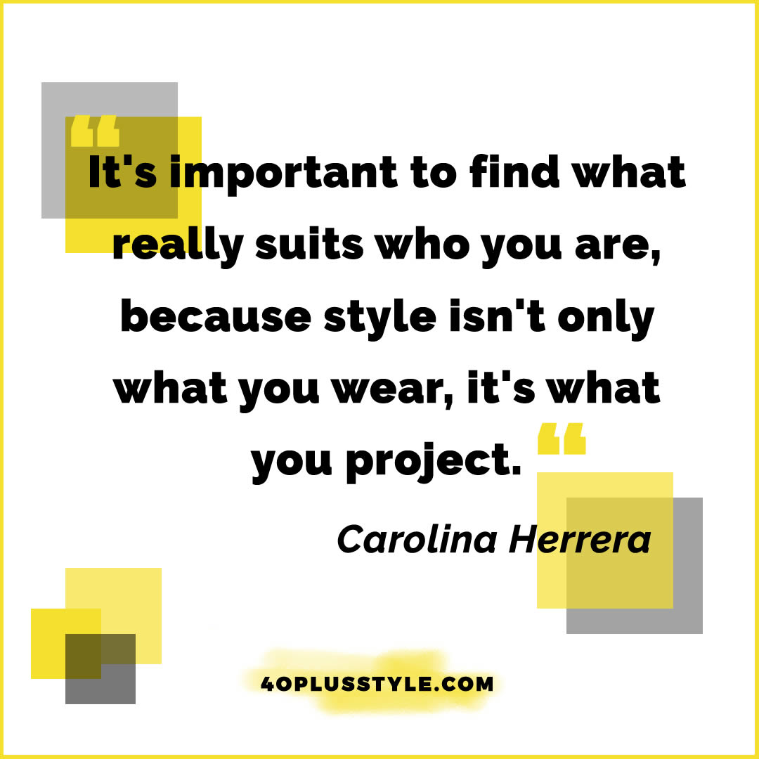 Style quote Carolina Herrera | 40plusstyle.com