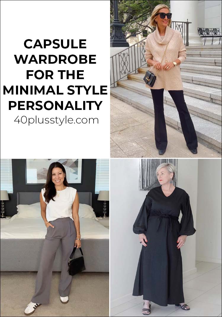 A style guide and capsule wardrobe for the minimal style personality | 40plusstyle.com